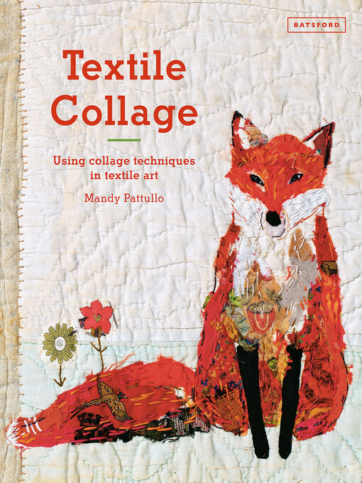 Title details for Textile Collage by Mandy Pattullo - Available